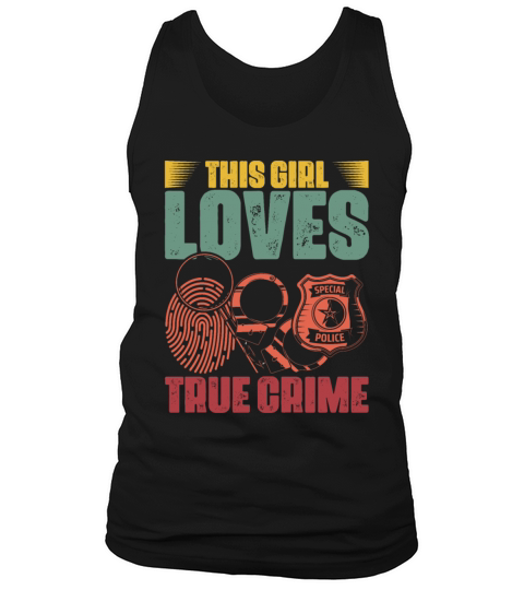Vintage This Girl Loves True Crime For A True Tank Top Unisex