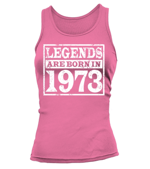 50th birthday vintage 1973 legends born in 1973 Tank top Woman