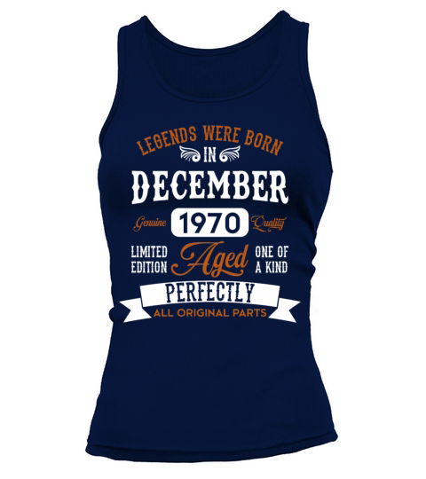 December 1970 Legends Birthday Gift Tank top Woman