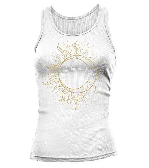 Live By The Sun Love By The Moon Cute Art Quote Ar Tank top Woman