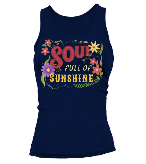 Soul Full Of Sunshine Vintage Floral Sign Tank top Woman