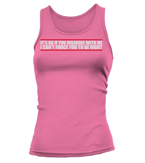 you disagree with me Tank top Woman