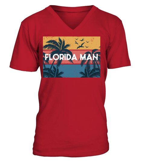 Florida Man Meme Vintage Palm Trees and Sunset Ret V-Neck T-shirt