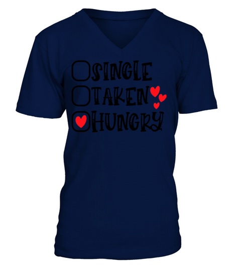 Funny Valentine Single Taken Hungry179 V-Neck T-shirt