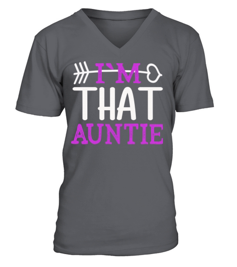 I am That Auntie V-Neck T-shirt
