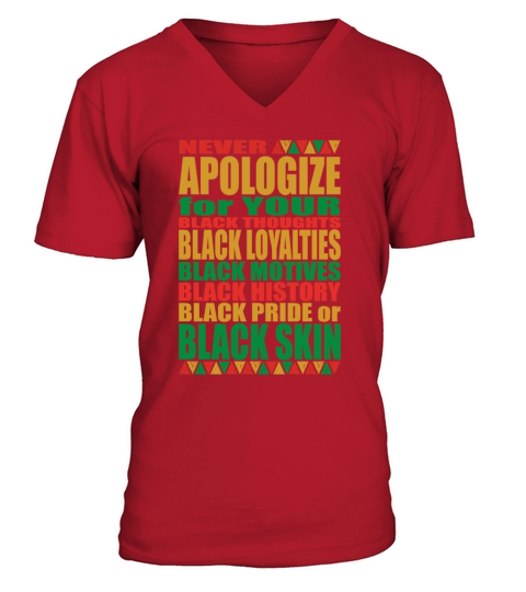 I Love My Roots Neer Apologize Black History Month V-Neck T-shirt