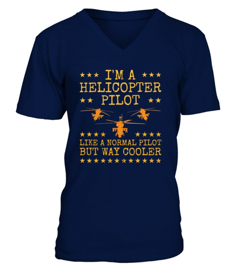 Im A Helicopter Pilot Military Helicopters Funny V-Neck T-shirt