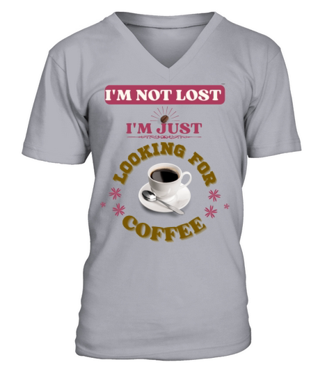Just i Drink a Coffee V-Neck T-shirt