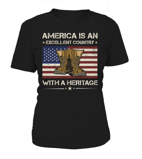 America Is Excellent Country With Heritage Veteran Women's T-Shirt