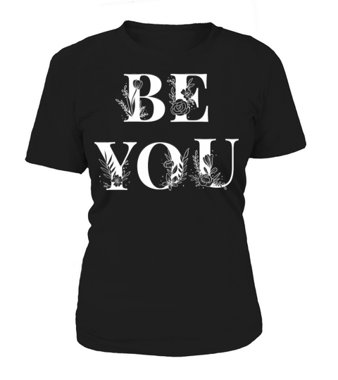 Be You Women's T-Shirt