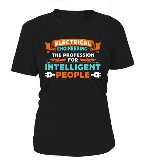 Electrical Engineering The Profession For Lineman Women's T-Shirt