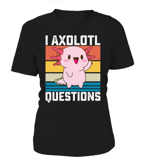 I Axolotl Questions Funny Retro Vintage Women's T-Shirt