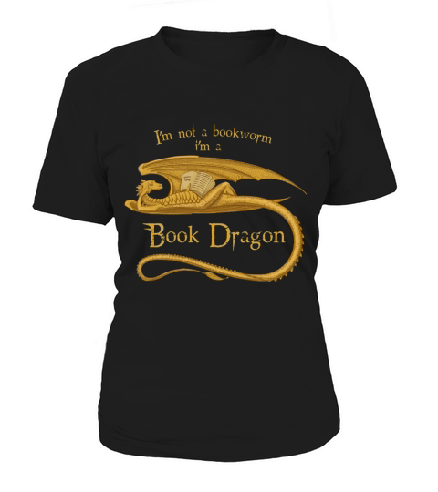 I’m Not A Bookworm I’m A Book Dragon shirt Women's T-Shirt