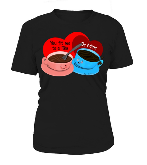You Fit Me To A Tea Retro-Feel Cartoon Valentine Women's T-Shirt