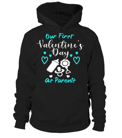 Our First Valentines Day As Parents New Dad Mom Hoodie Unisex