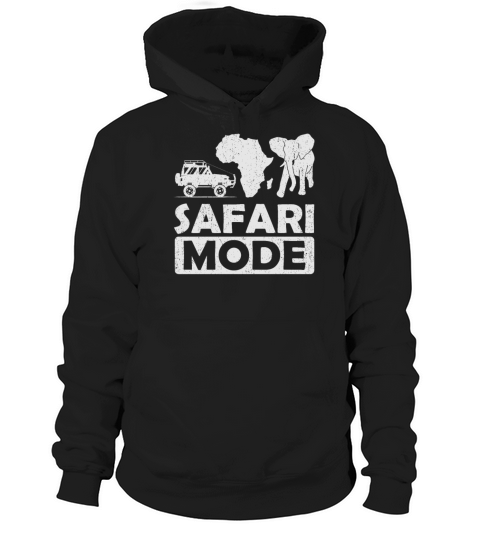 Safari Mode - African Safari Adenventures Hoodie Unisex
