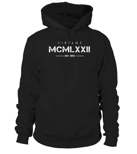 Vintage Born In 1972 Roman Numerals 50th Hoodie Unisex