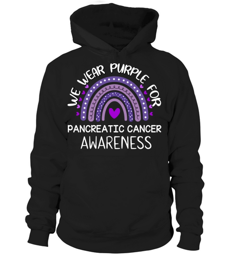 We Wear Purple for Pancreatic Cancer Awareness Hoodie Unisex