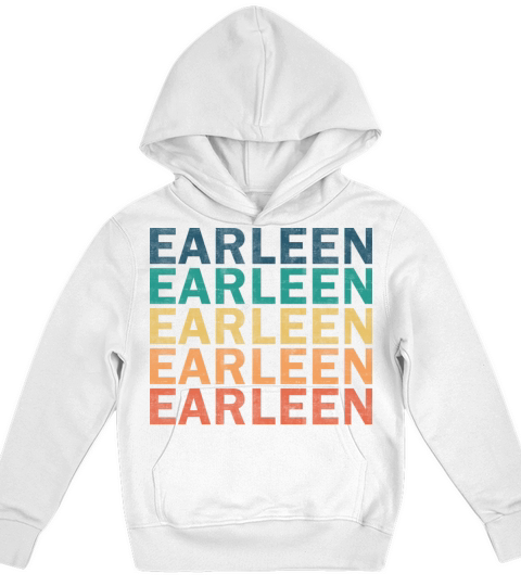 Earleen Name T Shirt - Earleen Vintage Retro Name Kids Hoodie