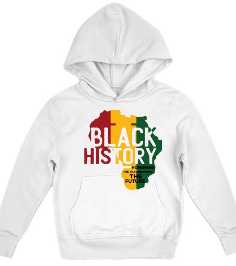 Honoring Past Inspiring Funny Quote Black History Kids Hoodie