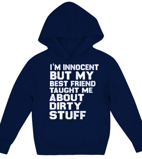 I m Innocent But My Best Friend Taught Me About Kids Hoodie