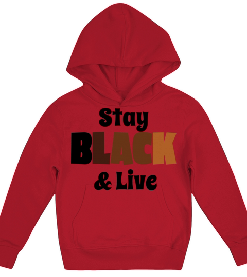 stay black and live melanin-black community Kids Hoodie