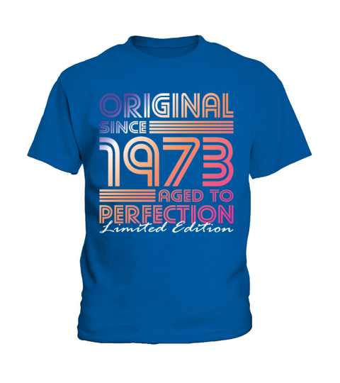 50th birthday vintage 1973 original since 1973 Kids T-Shirt