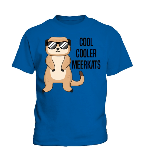 Cool Meerkat With Sunglasses Funny Quote Gift Kids T-Shirt