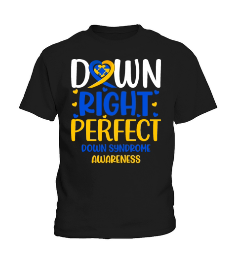Down Syndrome Awareness Outfit Down Right Perfect Kids T-Shirt