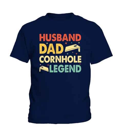 Husband Dad Cornhole Legend Funny Cornhole Kids T-Shirt