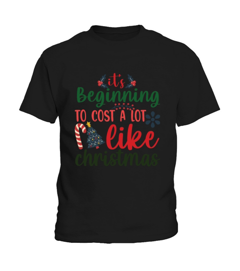 It s beginning to cost a lot like christmas Kids T-Shirt