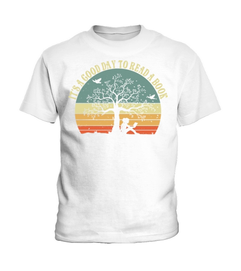 Its A Good Day To Read Books Bookish Repel Reader Kids T-Shirt