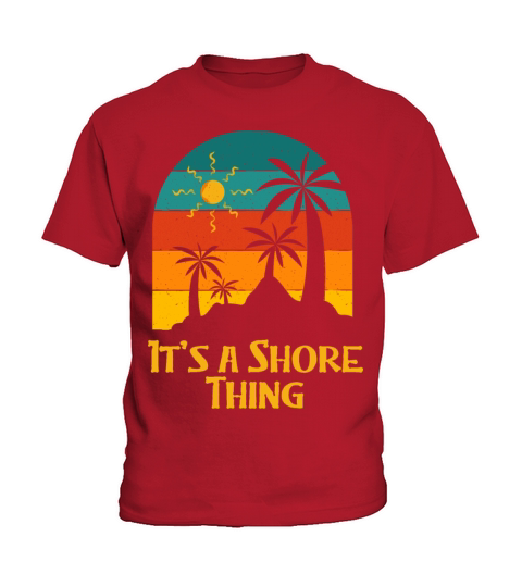 Its a Shore Thing Beach Ocean Beach Lover Sea Kids T-Shirt