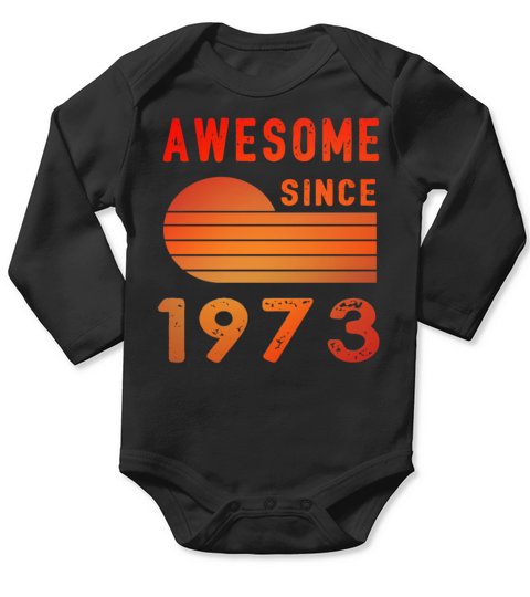 1973 Birthday Retro Vintage Gift vintage Long Sleeve Baby One-Piece