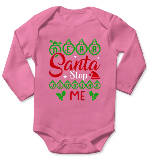Dear Santa Stop Judging Me Ugly Christmas Sweater Long Sleeve Baby One-Piece