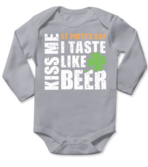 KISS ME I TASTE LIKE BEER Long Sleeve Baby One-Piece