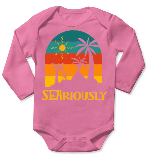 Seariously Summer Sayings Tropical Quotes Beach Long Sleeve Baby One-Piece