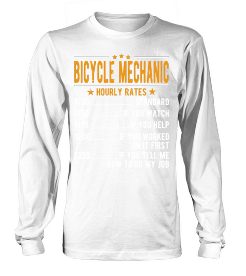 Bicycle Mechanic Hourly Rates Long sleeved Unisex