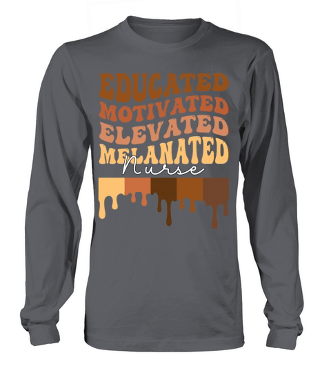 black history educated motivated elevated melanate Long sleeved Unisex