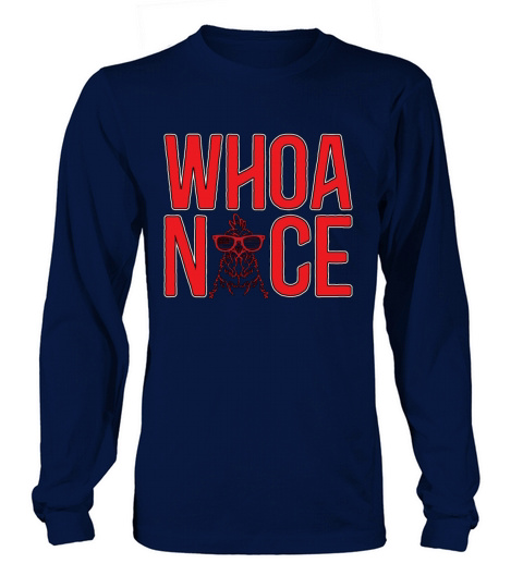Cock Whoa Nice Chicken Farming Cock Lover Long sleeved Unisex