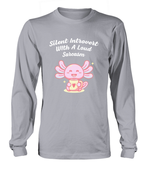 Silent Introvert wIth Sarcasm Funny Nerd Humor Wei Long sleeved Unisex