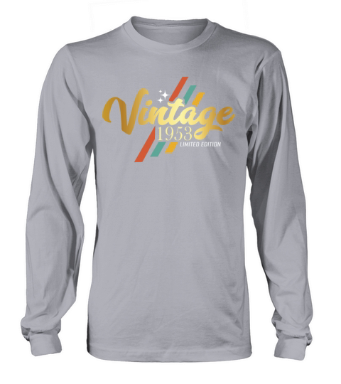 Vintage 1953 Birthday Sayings Long sleeved Unisex