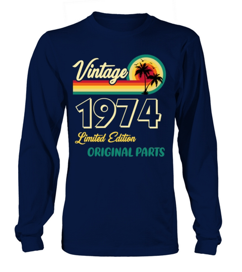 Vintage 1974 Limited Edition Original Parts Long sleeved Unisex