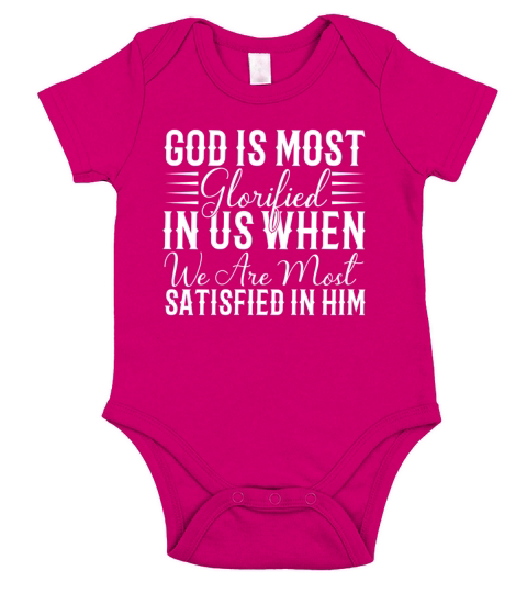 God is most glorified in us Short Sleeve Baby One-Piece