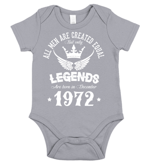Legends Were Born In December 1972 Birthday Short Sleeve Baby One-Piece