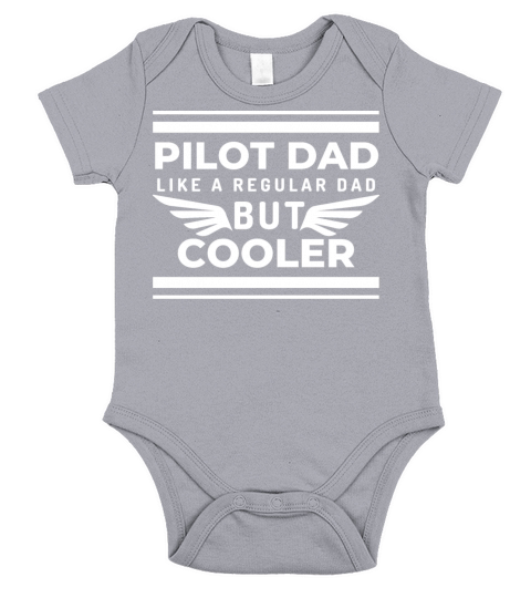 Pilot Dad Like A Normal Dad But Cooler Short Sleeve Baby One-Piece