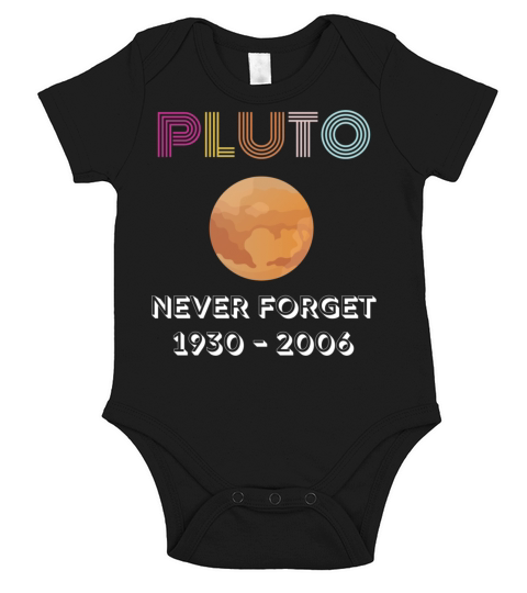 Pluto Never Forget Funny Astronomy Short Sleeve Baby One-Piece