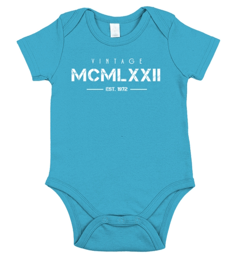 Vintage Born In 1972 Roman Numerals 50th Short Sleeve Baby One-Piece