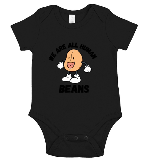 WE ARE ALL HUMAN BEANS Short Sleeve Baby One-Piece