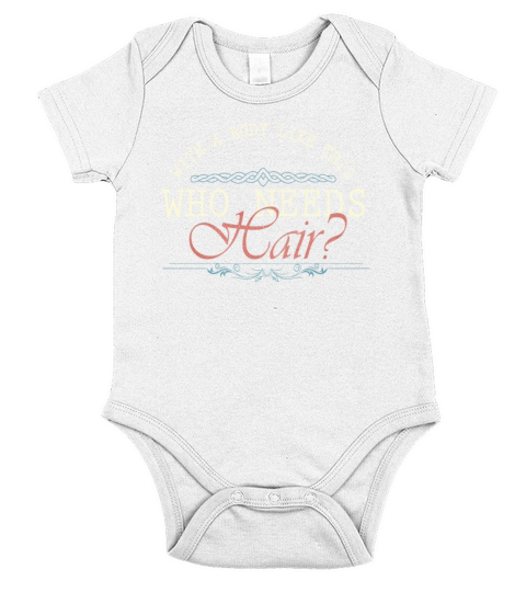 With A Body Like This Who Needs Hair Short Sleeve Baby One-Piece